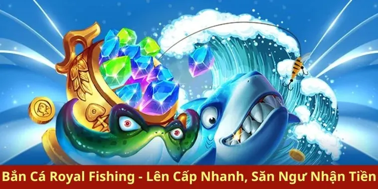 Cách Chơi Bắn Cá Royal Fishing Tại 8KBet Hài Hước Thú Vị
